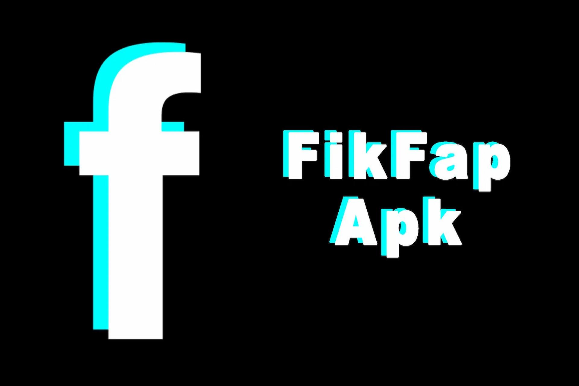 Download FikFap APK V2.0 (Latest Version) for Android FikFap APK